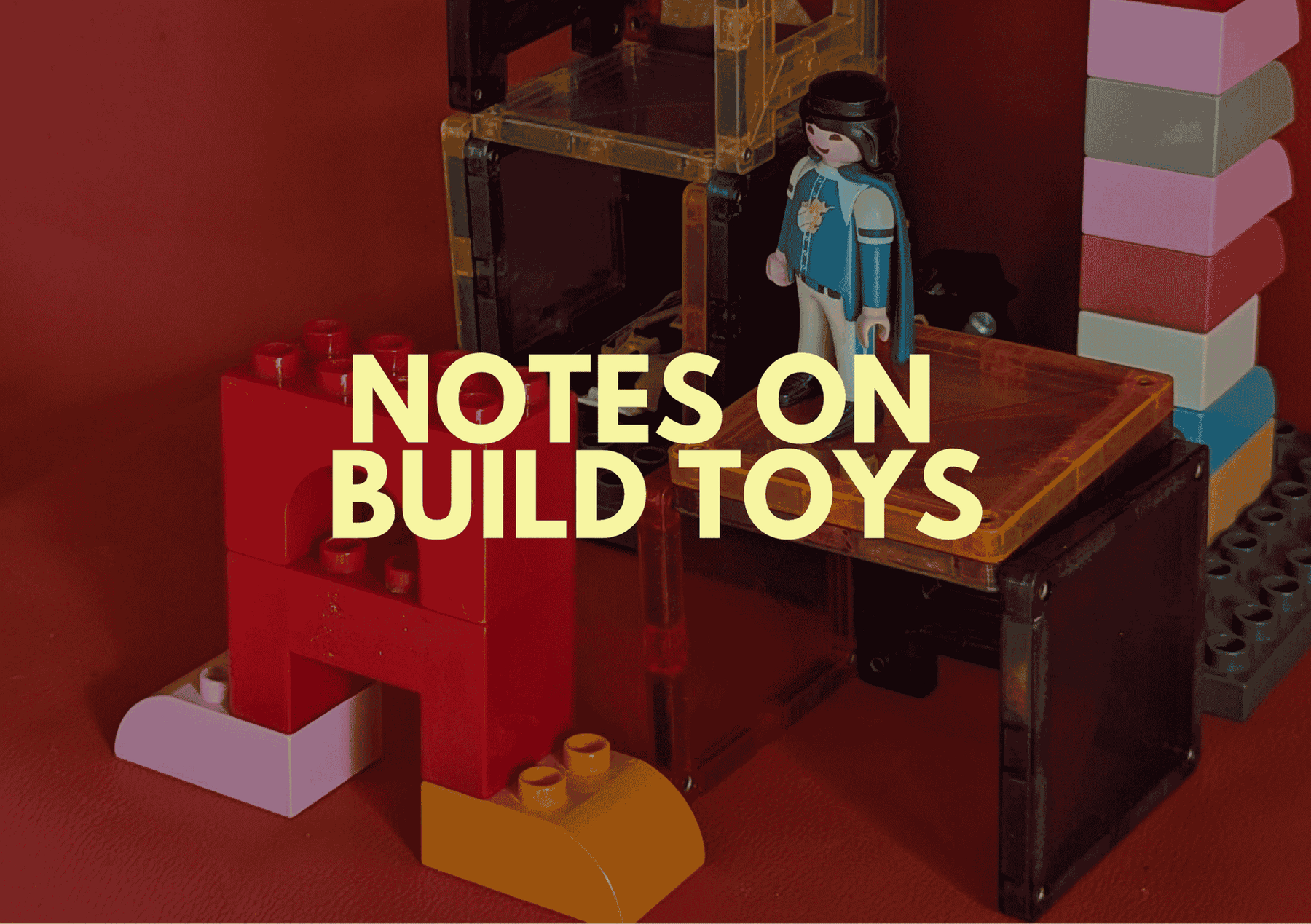 The build toys that actually get used